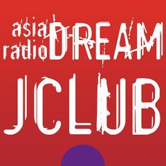 Asia Dream Radio J-Club Powerplay HipHop