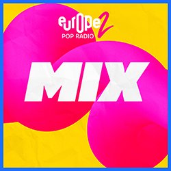 Europe 2 Mix / Rock, Electro, Pop - Rádio online FR
