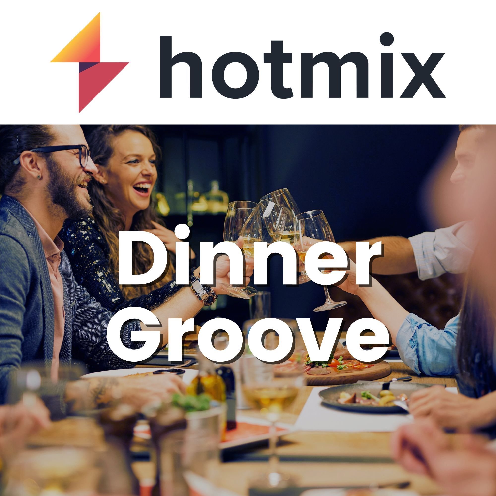 Hotmix Dinner Groove