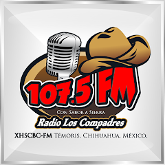 XHSCBC FM - Radio Los Compadres - 107.5 FM