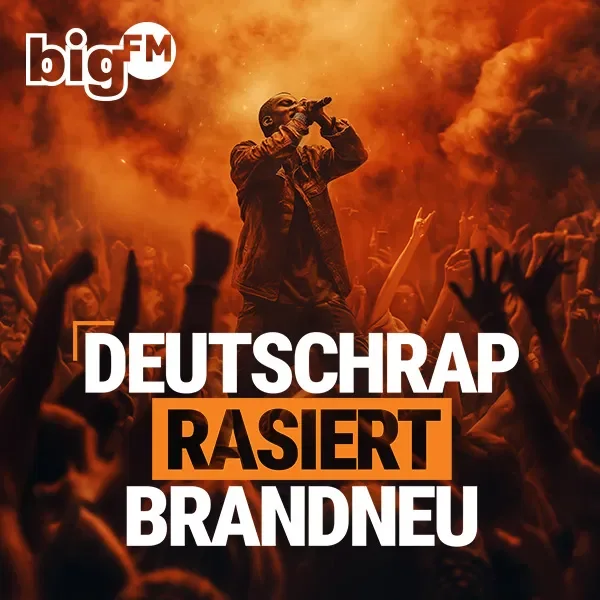 bigFM Deutschrap Rasiert Brandneu - live radio DE